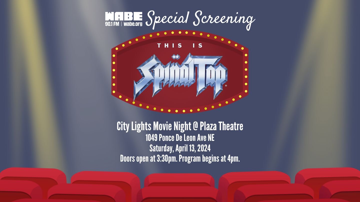 WABE City Lights Movie Night: This Is Spinal Tap – WABE