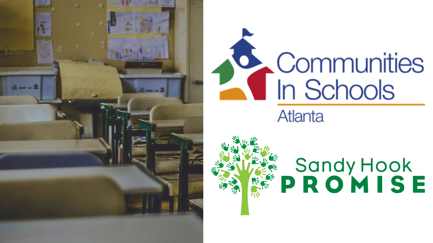 An image of a school classroom and the logos of Communities in Schools Atlanta and Sandy Hook Promise